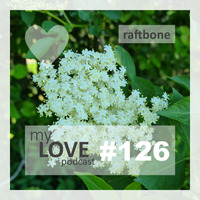 Raftbone - My Love 126 by rene qamar