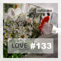 Raftbone - My Love 133 by rene qamar