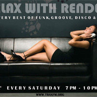 Relax With Rendell Show Replay On www.traxfm.org - 1st August 2020 by Trax FM Wicked Music For Wicked People