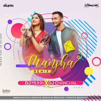 Manjha (Downtempo) - DJ Muhin FT. DJ Chanchal by DJ MUHIN