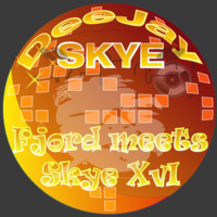 The Fjords Meets Skye 16 - [Mixtape] by DeeJaySkye
