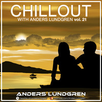 Chillout With Anders 21 by Anders Lundgren