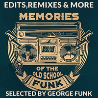 First True Love Affair ...Edits ,Remixes Selected by George by George Funk