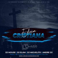 Edicion Cristiana 2013 - Mix Anett Moreno - DJ Elam (LG Music Legendarios) by Alonso Remix
