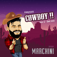 VAI COWBOY Vol 2 by Marchini Setmix 2020 by Dj Marchini