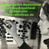 Electronic Breakbeat - DJ Malcolm by downtownlyrics