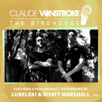 Claude VonStroke The Birdhouse 248 by Techno Music Radio Station 24/7 - Techno Live Sets