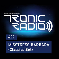 Tronic Podcast 422 (Classics Set) by Misstress Barbara by Techno Music Radio Station 24/7 - Techno Live Sets