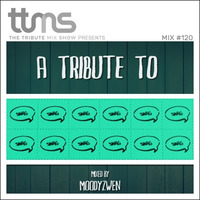 #120 - A Tribute To Swag - mixed by Moodyzwen by moodyzwen