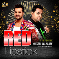 Red Lipstick-Khesari Lal Yadav- Dj Abk by Dj Abk India