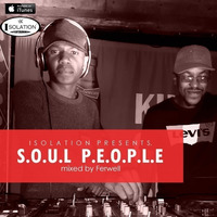 ISOLATION Pres. SOUL PEOPLE (Mixed By Ferwell) by ISOLATION