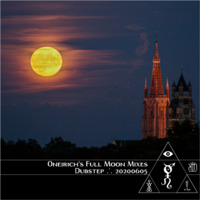 Full Moon Mix - Dubstep by The Kult of O