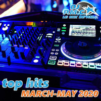 LE MIX DE PMC *TOP HITS MARCH-MAY 2020* by DJ P.M.C.