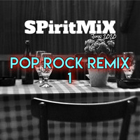 SPiritMiX.juin.20.pop.rock.reMiX.1 by SPirit