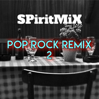 SPiritMiX.juin.20.pop.rock.reMiX.2 by SPirit