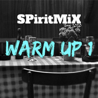SPiritMiX.juin.20.warm.up.1 by SPirit