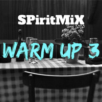 SPiritMiX.juin.20.warm.up.3 by SPirit