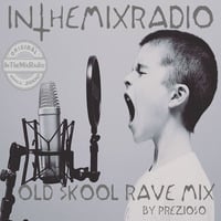 ITMR - Old Skool Rave Minimix (by Prezioso) by InTheMixRadio