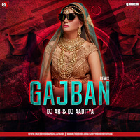GAJBAN Ft. SAPNA CHOUDHARY - REMIX - DJ AK X DJ AADITYA by DJ AK