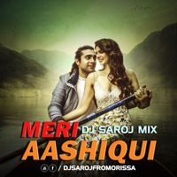 MERI AASHIQUI ( JUBIN NAUTIYAL ) DJ SAROJ SAMBALPURI STYLE MIX by Dj Saroj From Orissa