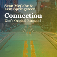 Sean McCabe, Lem Springsteen - Connection (Dim's Original Extended) by Kyriazopoulos Dimitris