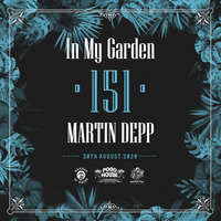 In My Garden Vol 151 @ 30-08-2020 by Martin Depp