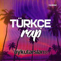 Aykut Arslan - Türkçe Rap Set #2 by Aykut Arslan