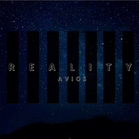 Reality | DJ AVIOS | Extended Mix by DJ AVIOS