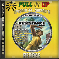Pull It Up - Episode 44 - S11 by DJ Faya Gong
