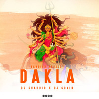 Dakla-(Bandish Projekt) - DJ GOVIN &amp; DJ SHABBIR REMIX by FAZZY PRODUCTION
