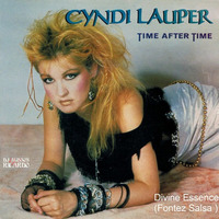 Time After Time, Cyndi Lauper & E, Divine Essence,Fontez(Alisson Ricardo) by DJ ALISSON RICARDO