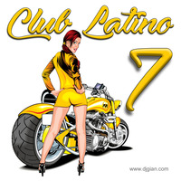 DJ GIAN - Club Latino Mix Vol 07 by DJ GIAN