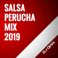 DJ GIAN - Salsa Perucha Mix 2019 by DJ GIAN