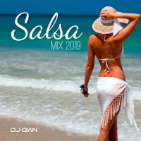 DJ GIAN - Salsa Mix 2019 by DJ GIAN