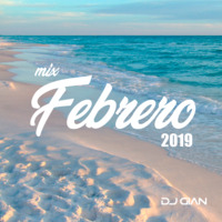 DJ GIAN - Mix Febrero 2019 by DJ GIAN