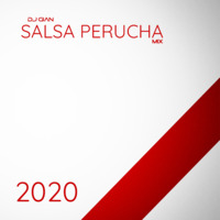 Salsa Perucha Mix 2020 by DJ GIAN