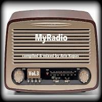 MyRadio vol.3 (compiled &amp; mixed by Aris Kapas) by Aris Kapas aka Dj Aris Jr.