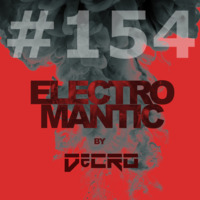 DeCRO - Electromantic #154 by DeCRO