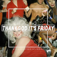 Thank God It's Friday 28.08.2020 by HaaS