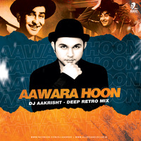 Aawara Hoon (Deep Retro Mix) - Dj Aakrisht by Dj Aakrisht