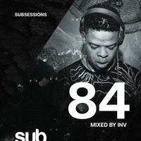 SUB84 Mixed by INV (Dub Techno) by Sub Sessions