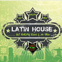  𝔻𝕁 ℝ𝔸𝕃ℙℍ 𝔼𝔸𝕊𝕋 𝕃.𝔸. -- Latino House Mix by 𝔻𝕁 ℝ𝔸𝕃ℙℍ 𝔼𝔸𝕊𝕋 𝕃.𝔸.