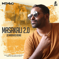 Masakali 2.0 (Remix) - DJ MADWHO by AIDC