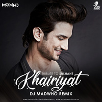 Khairiyat (Remix) - DJ Madwho by AIDC
