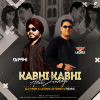 Kabhi Kabhi Aditi Zindagi (Remix) - DJ Pami Sydney &amp; DJ LEOMX by AIDC