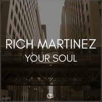 Rich Marinez - Your Soul (ep) by Craniality Sounds