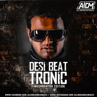 Desi Beat Tronic (Moombahton Edition) -  VDJ HARRY BLR