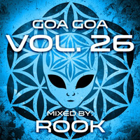 Rook - Goa Goa Vol.026 &quot;available to download&quot; by Rook