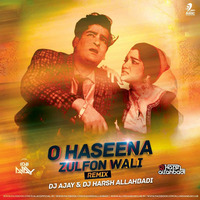 O Haseena Zulfon Wali (Remix) DJ AJAY &amp; DJ HARSH ALLAHBADI by DJ AJAY