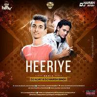 Heeriye (Remix) - DJ AJAY &amp; DJ HARSH SINGH by DJ AJAY